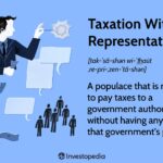 Definition For Taxation Without Representation