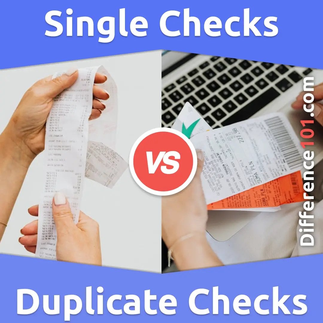 Difference Between Single Checks And Duplicate Checks